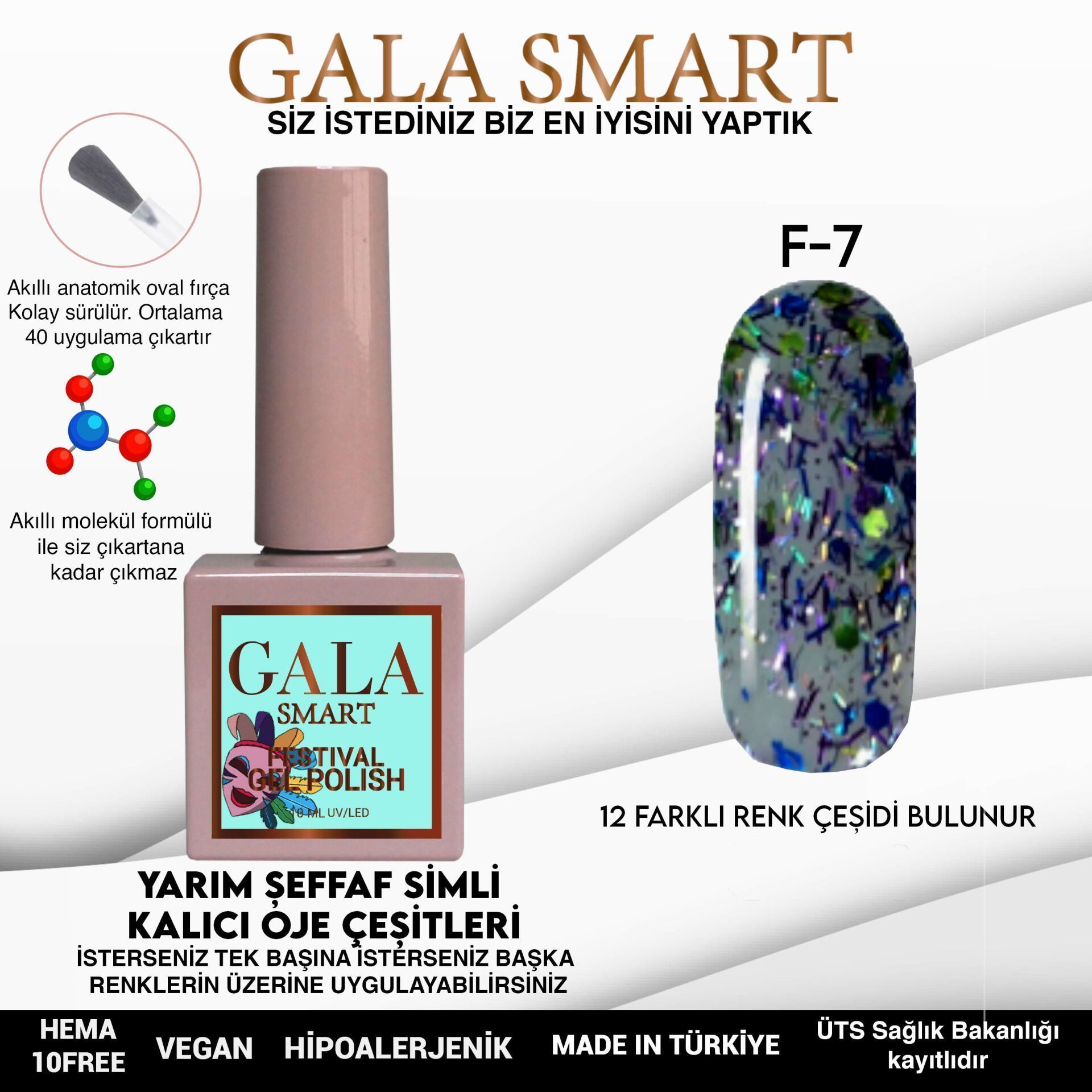 GALA SMART FESTİVAL KALICI OJE 10 ml F7