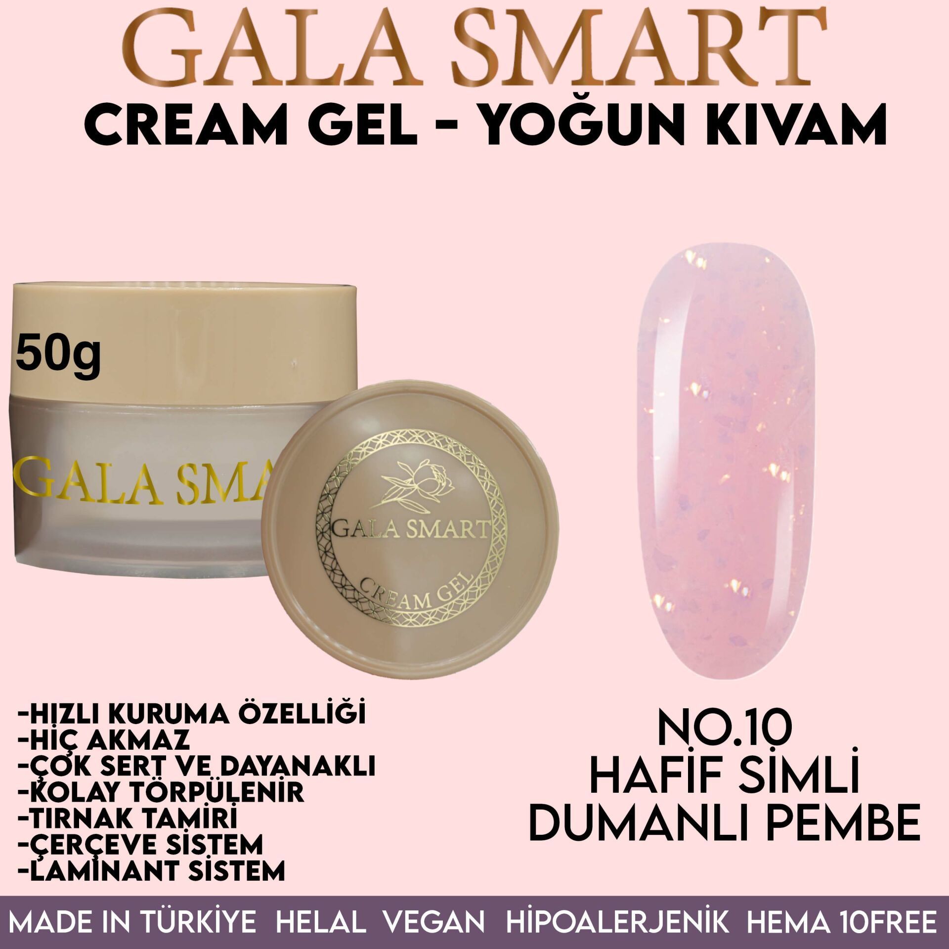GALA SMART - CREAM GEL 50 G NO:10
