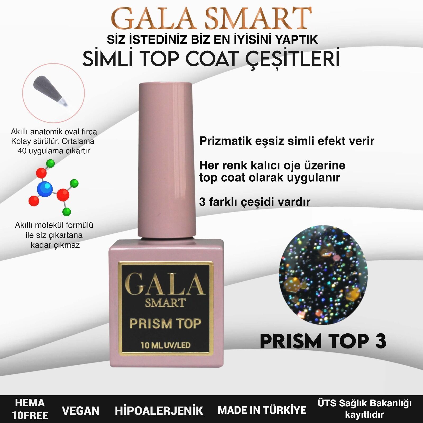 GALA SMART PRISM TOP NO:3 10 mle