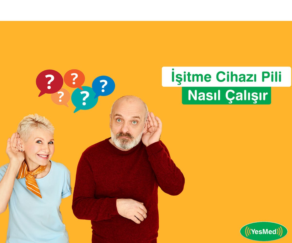 İşitme Cihazı (Kulak Cihazı) Kulaklık Pili Nasıl Çalışır?