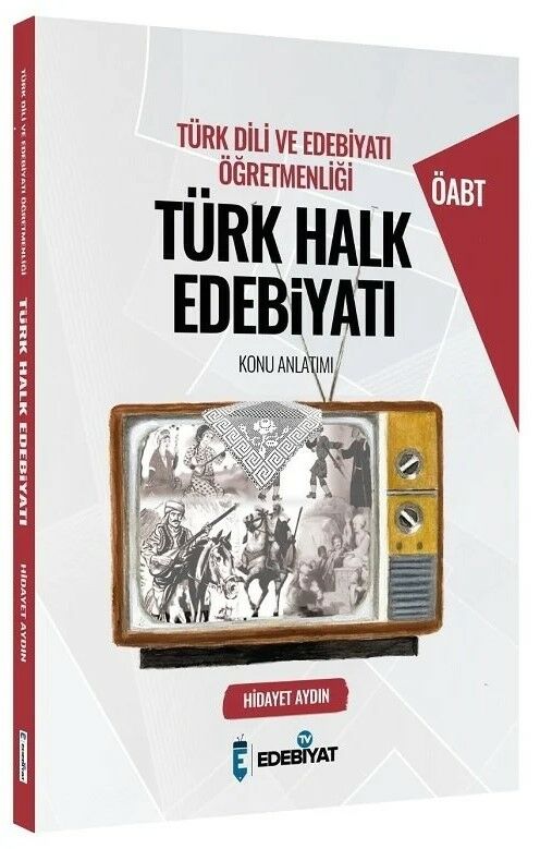 Edebiyat TV Yayınları KPSS ÖABT Türk Dili Ve Edebiyatı Öğretmenliği Türk Halk Edebiyatı Konu Anlatımı