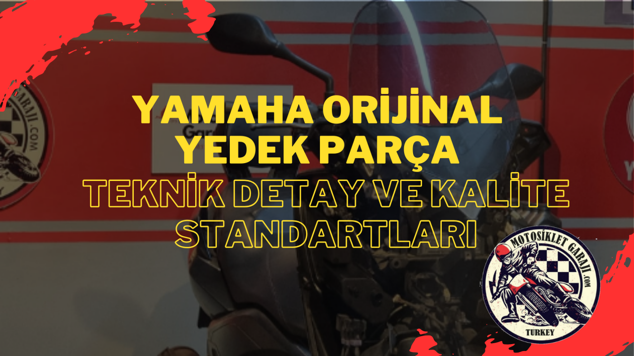 Yamaha Orijinal Yedek Parça: Teknik Detaylar ve Kalite Standartları