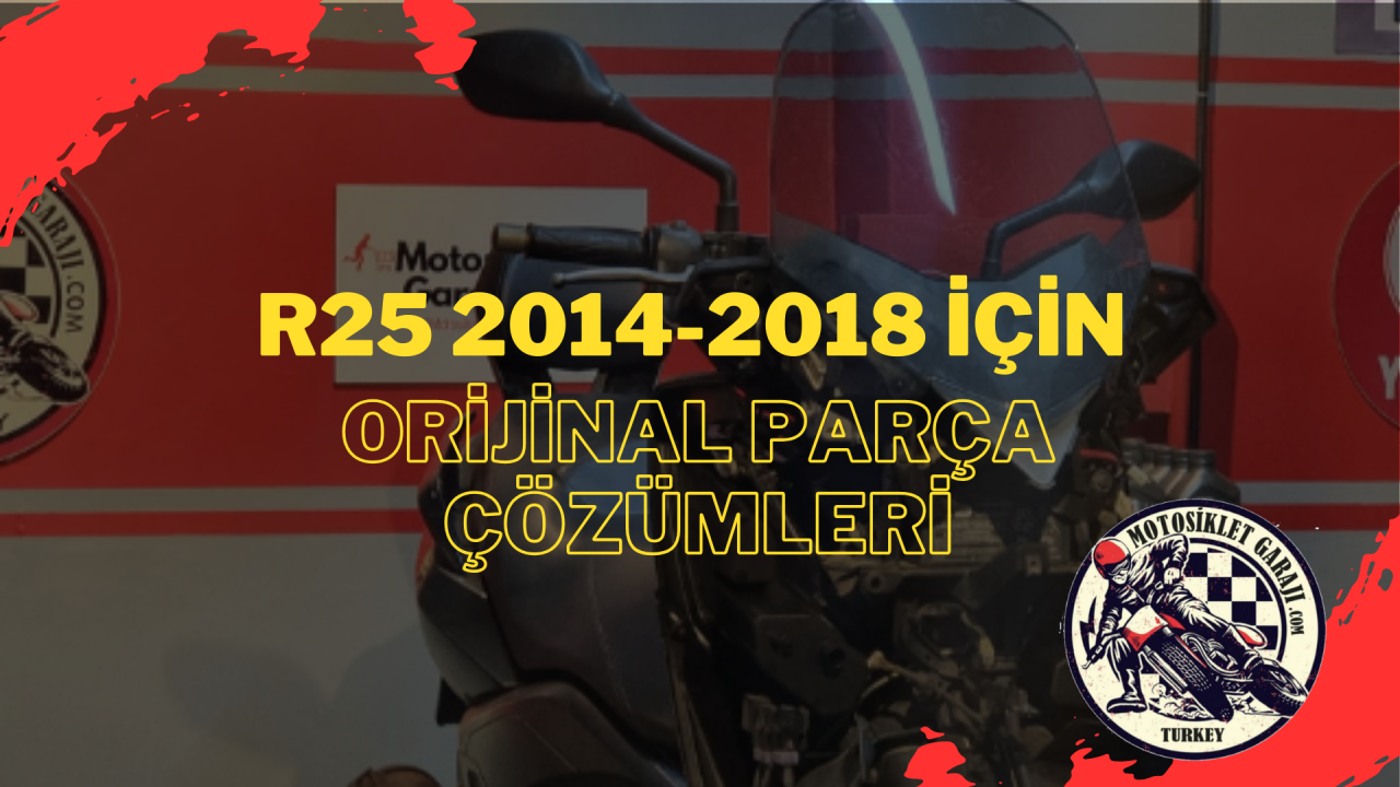 Yamaha R25 2014-2018 İçin Orijinal Parça Çözümleri