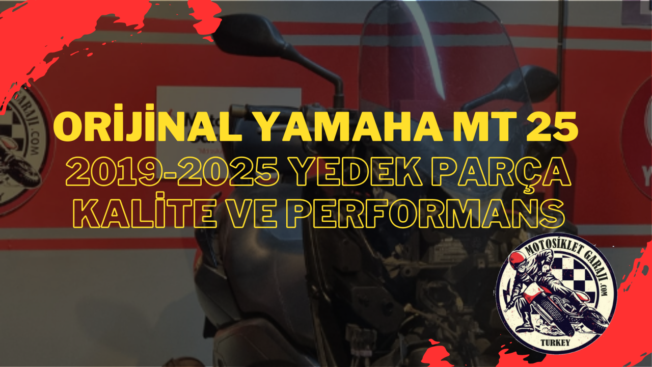 Orijinal Yamaha MT 25 2019-2025 Yedek Parça – Kalite ve Performans