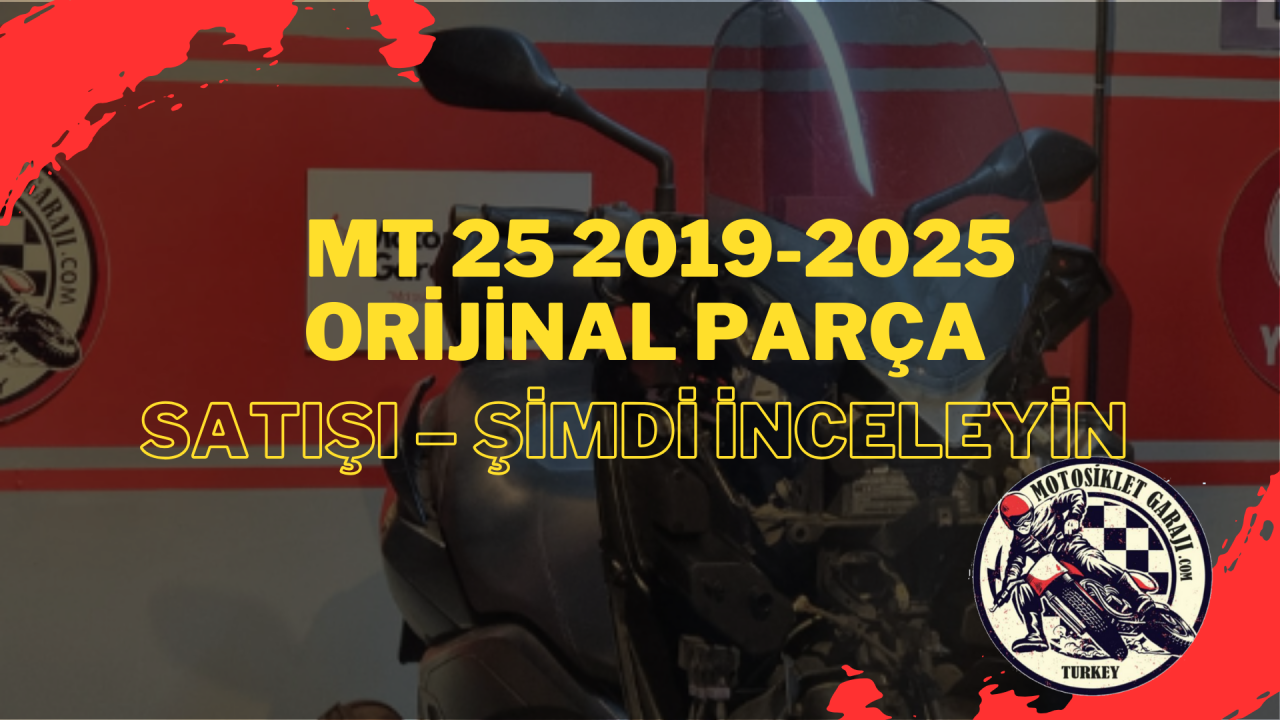 Yamaha MT 25 2019-2025 Yedek Parça – Ekonomik Çözümler