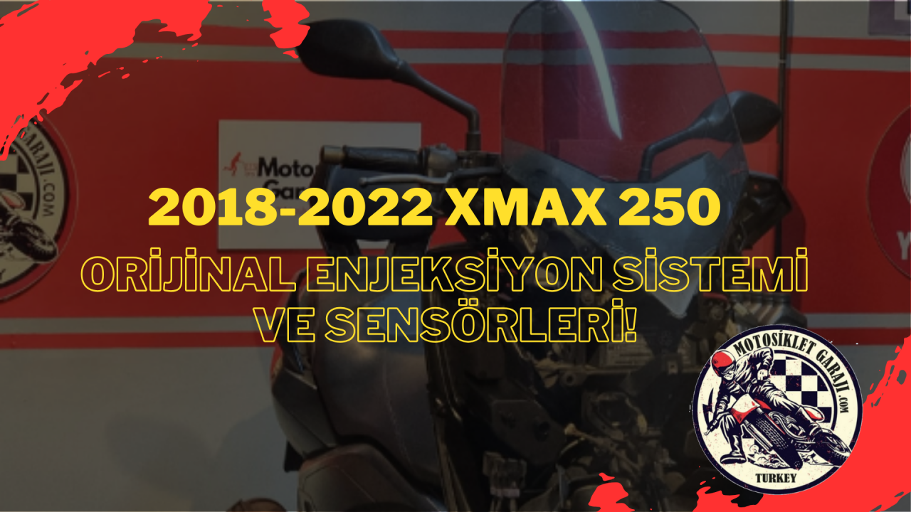 Yakıt Tasarrufu ve Performans Bir Arada: 2018-2022 Xmax 250 Orijinal Enjeksiyon Sistemi ve Sensörleri!