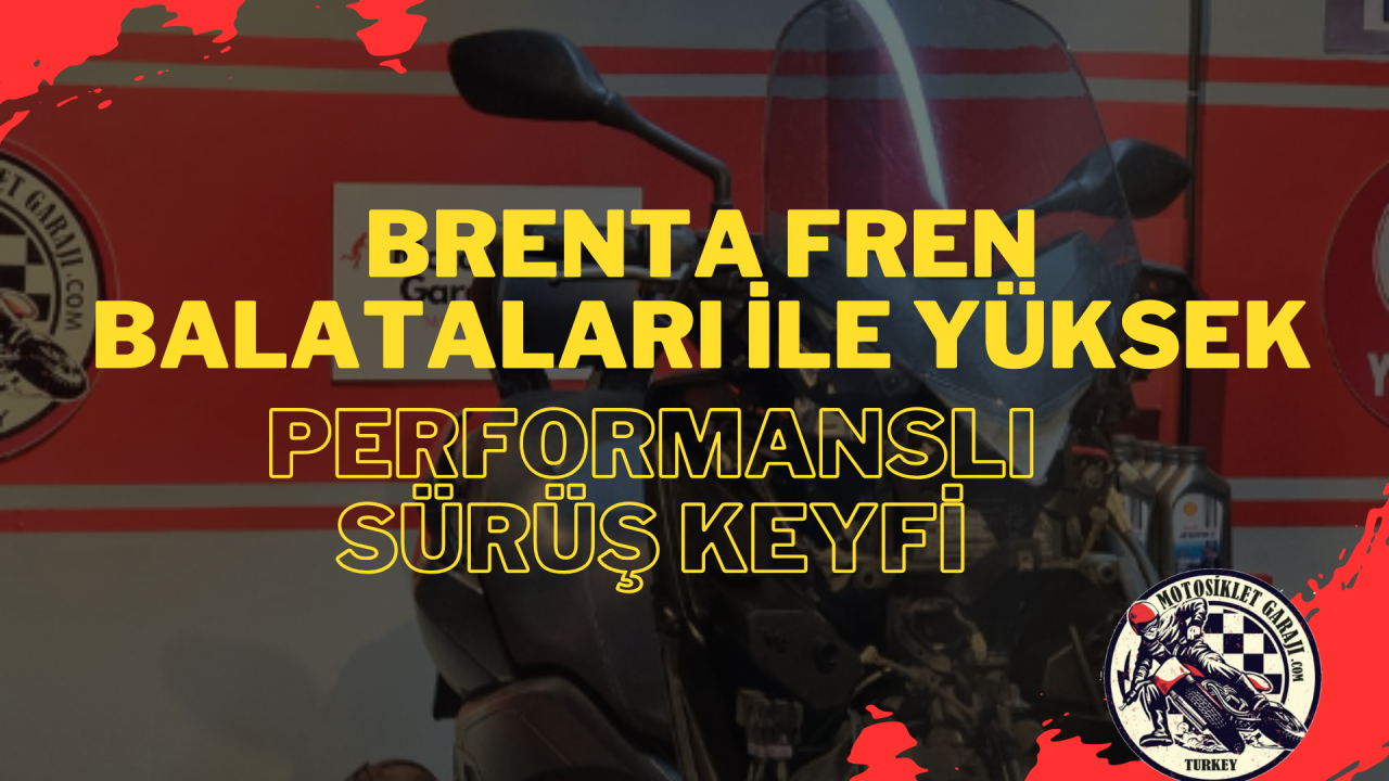 Brenta Fren Balataları ile Yüksek Performanslı Sürüş Keyfi