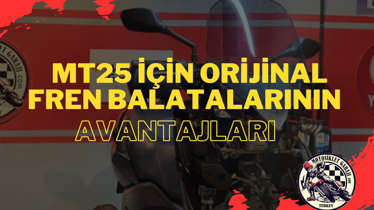 Yamaha MT25 İçin Orijinal Fren Balatalarının Avantajları