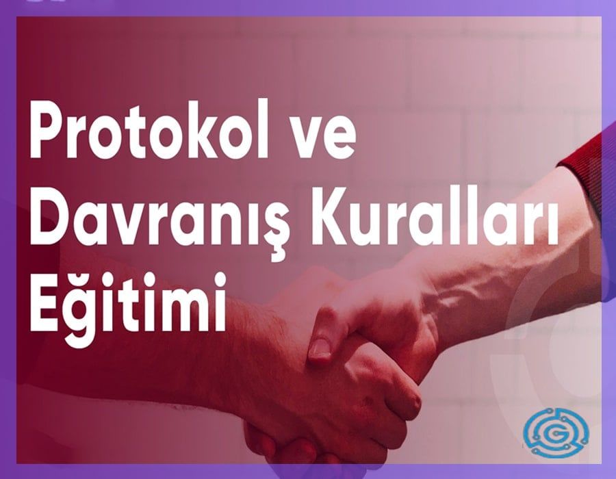 PROTOKOL KURALLARI EĞİTİMİ