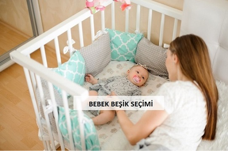 Bebek Beşik Seçimi