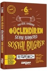 Ankara Yayınları 6.Sınıf Sosyal Bilgiler Güçlendiren Soru Bankası