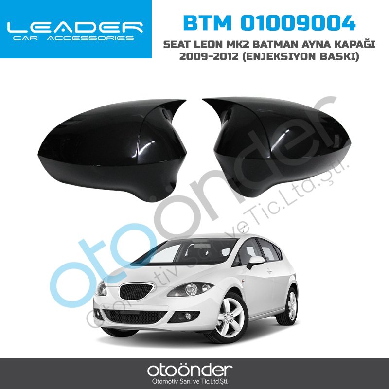 SEAT LEON MK2 BATMAN AYNA KAPAĞI 2009-2012(ENJEKSİYON BASKI)