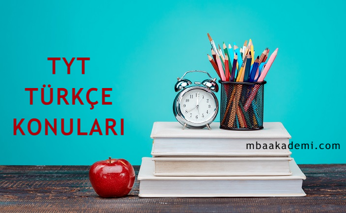 2025 TYT TÜRKÇE KONULARI VE SORU DAĞILIMI