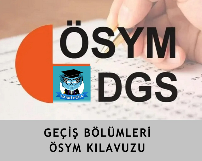2025 DGS Geçiş Bölümleri Nelerdir - ÖSYM
