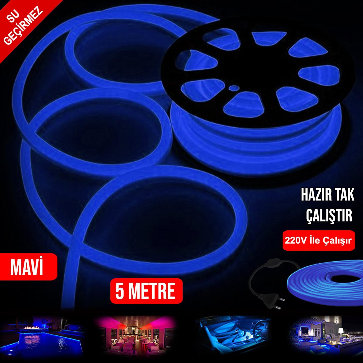 NEON HORTUM LED MAVİ SU GEÇİRMEZ 220V 5MT TAK KULLAN