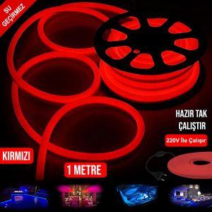 NEON HORTUM LED KIRMIZI SU GEÇİRMEZ 220V 1MT TAK KULLAN