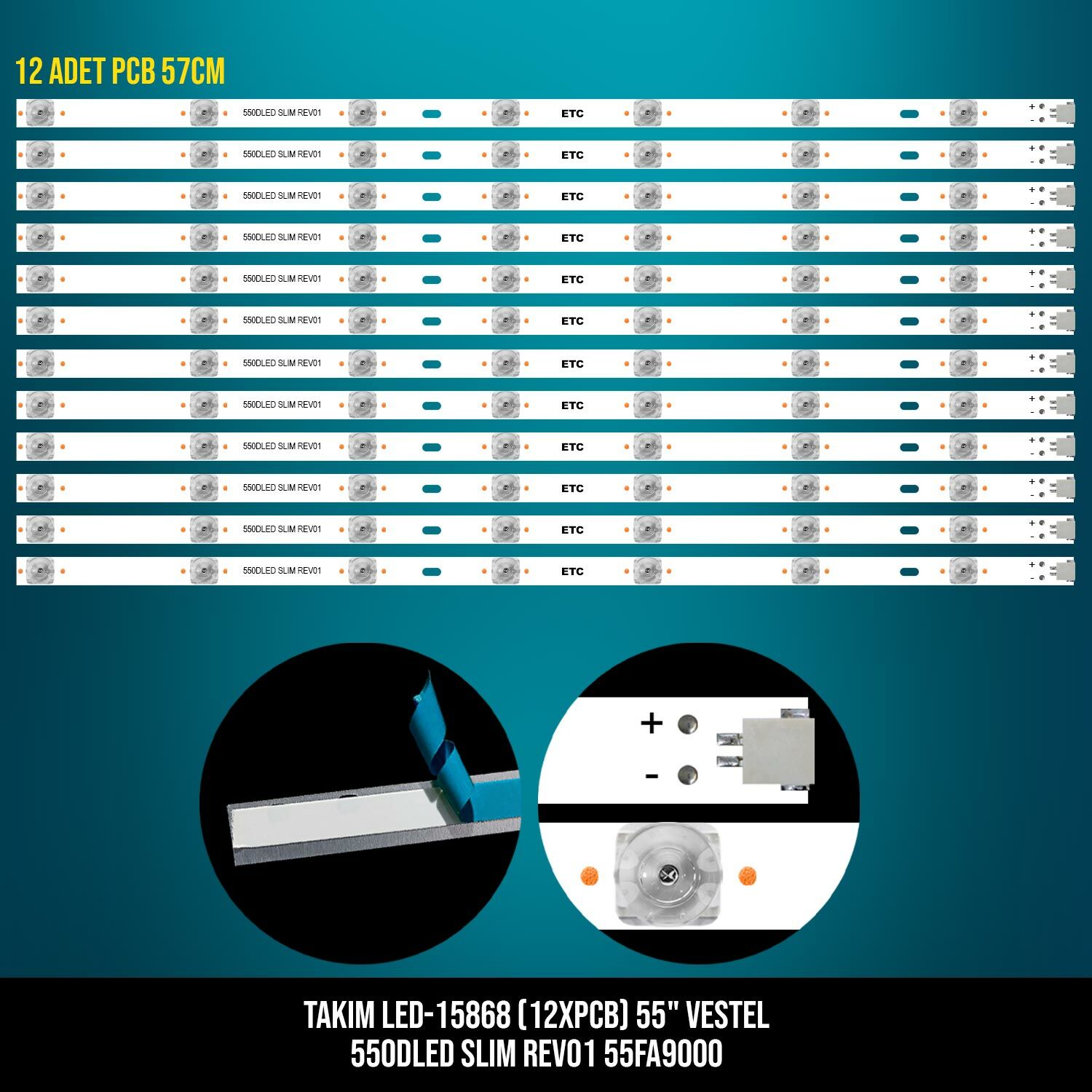 TAKIM LED-68 (12XPCB) 55 VESTEL 550DLED SLIM REV01 55FA9000 ETC