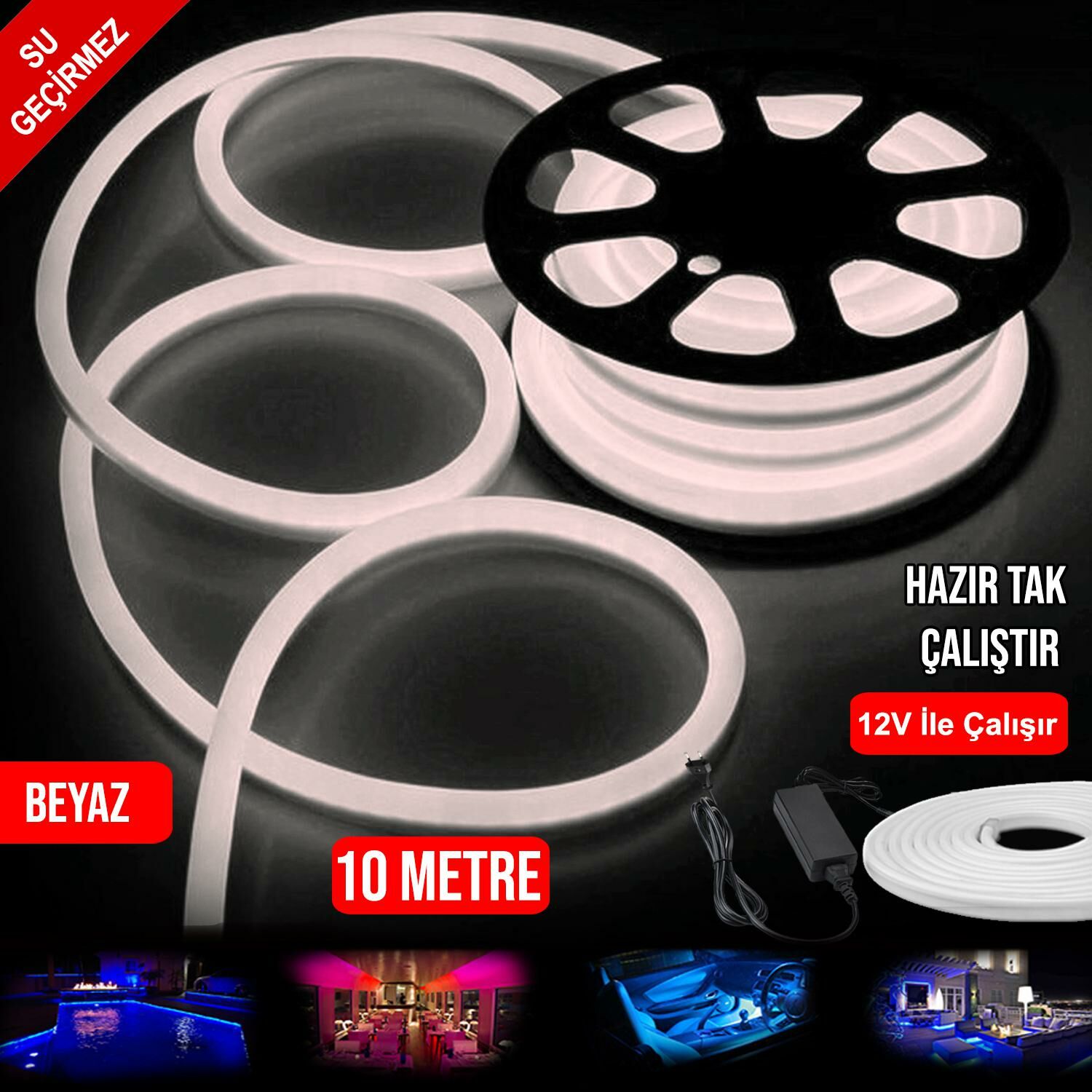 NEON HORTUM LED BEYAZ SU GEÇİRMEZ 12V 10MT TAK KULLAN