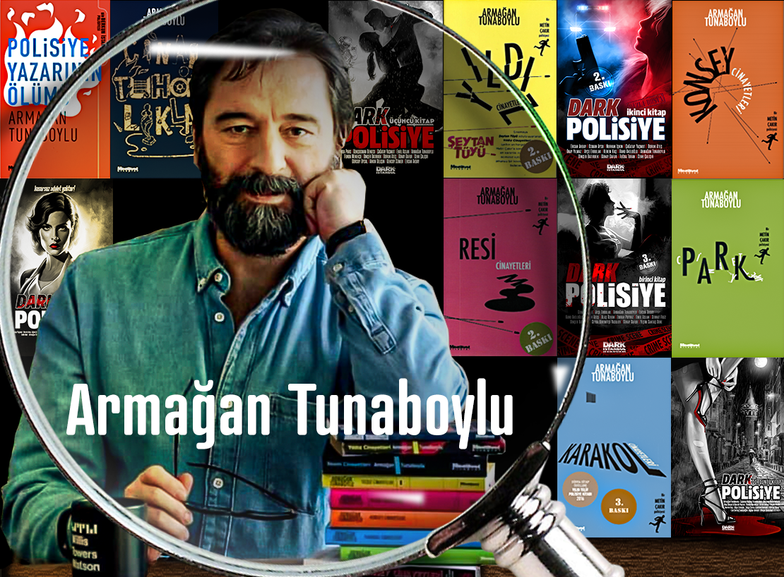 Armağan Tunaboylu-Haftanın Yazarı