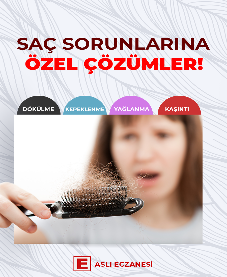 Afiş -  Saç sorunlarına özel