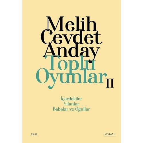 Toplu Oyunlar 2
içerdekiler/m.C.Anday/everest