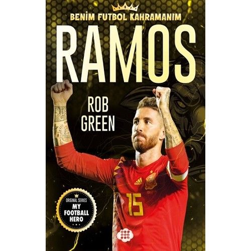 RAMOS – BENİM FUTBOL KAHRAMANIM