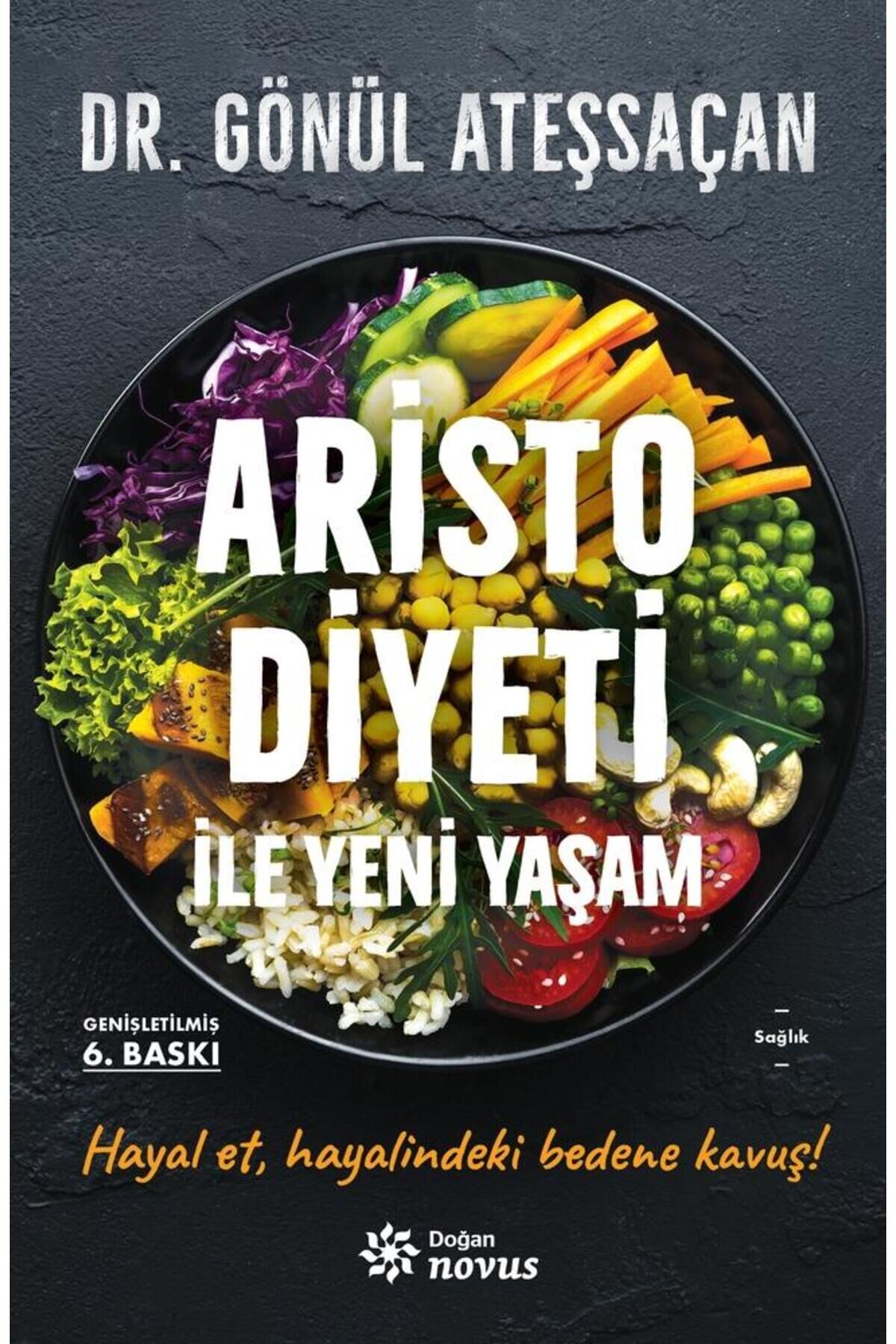 Aristo Diyeti İle Yeni Yaşam