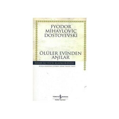 Ölüler Evinden Anılar