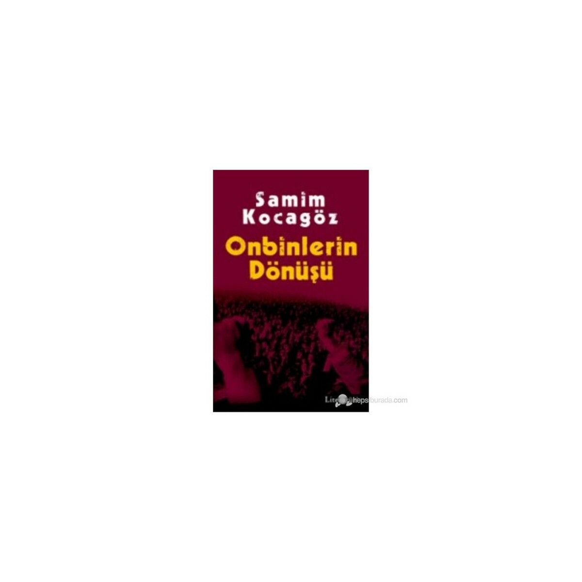 Onbinlerin Dönüşü