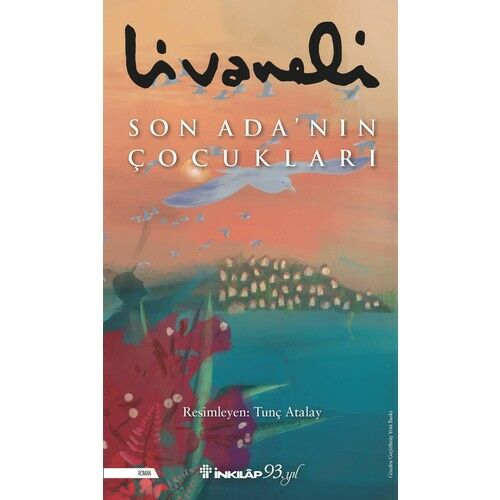 Son Ada’nın Çocukları - Zülfü Livaneli