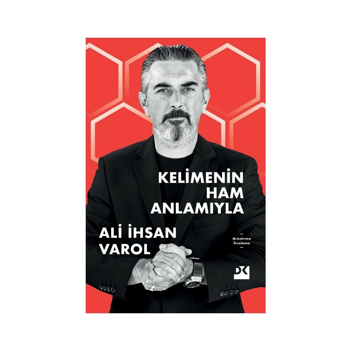 Kelimenin Ham Anlamıyla