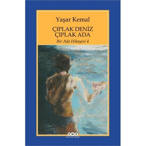 Çıplak Deniz Çıplak Ada Bir Ada Hikayesi 4