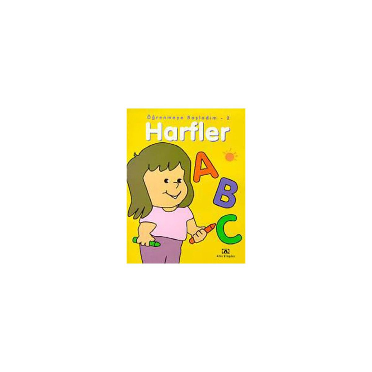 Öğrenmeye Başladım Harfler