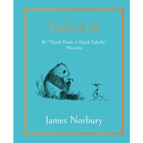 Yolculuk - Bir Büyük Panda Ve Küçük Ejderha