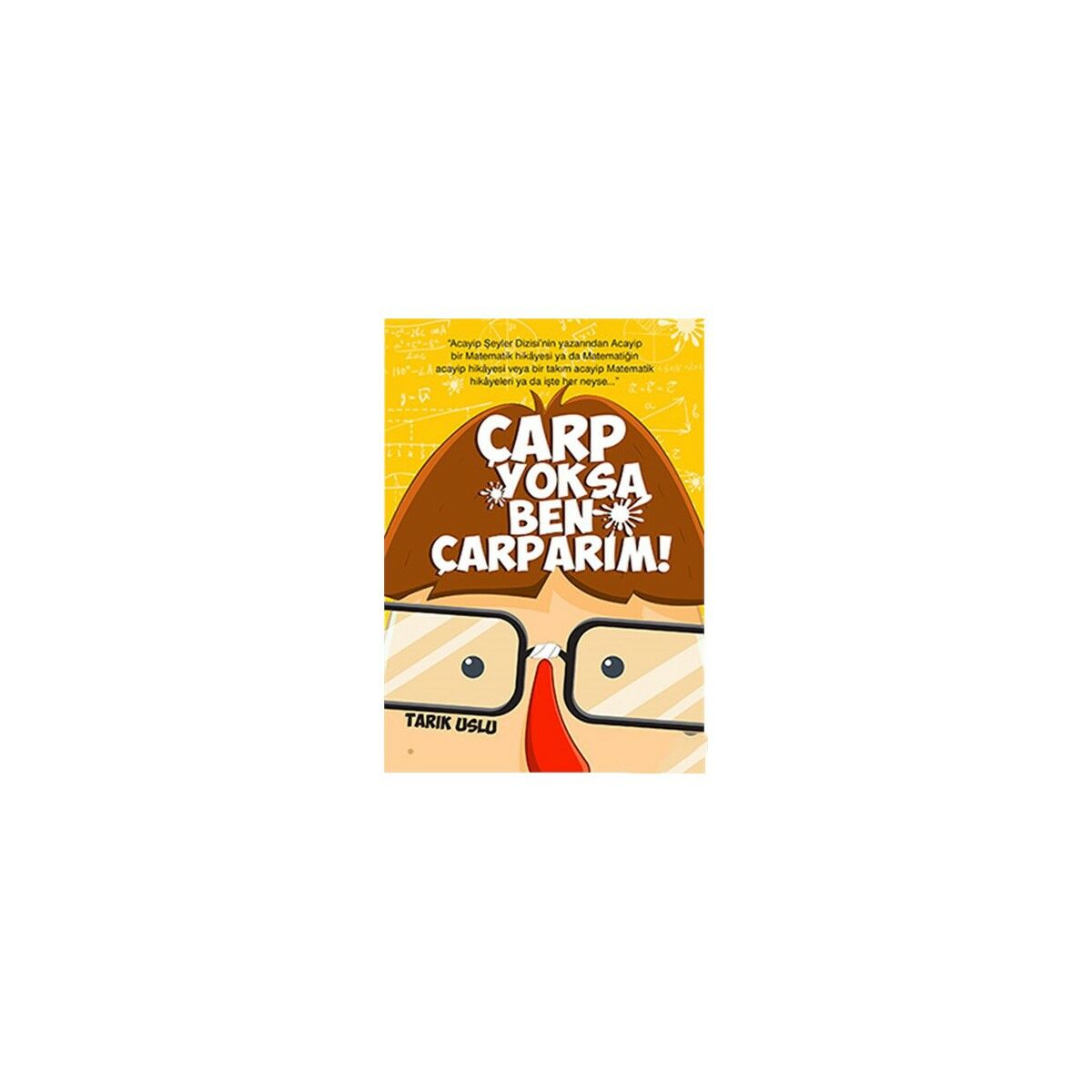 Çarp Yoksa Ben Çarparım! Uğurböceği Yayınları