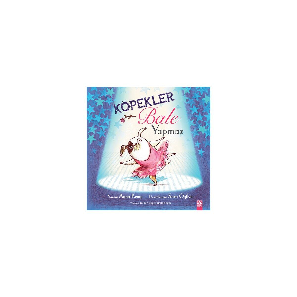 Köpekler Bale Yapmaz Altın Kitaplar