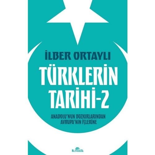 Türklerin Tarihi 2 - İlber Ortaylı