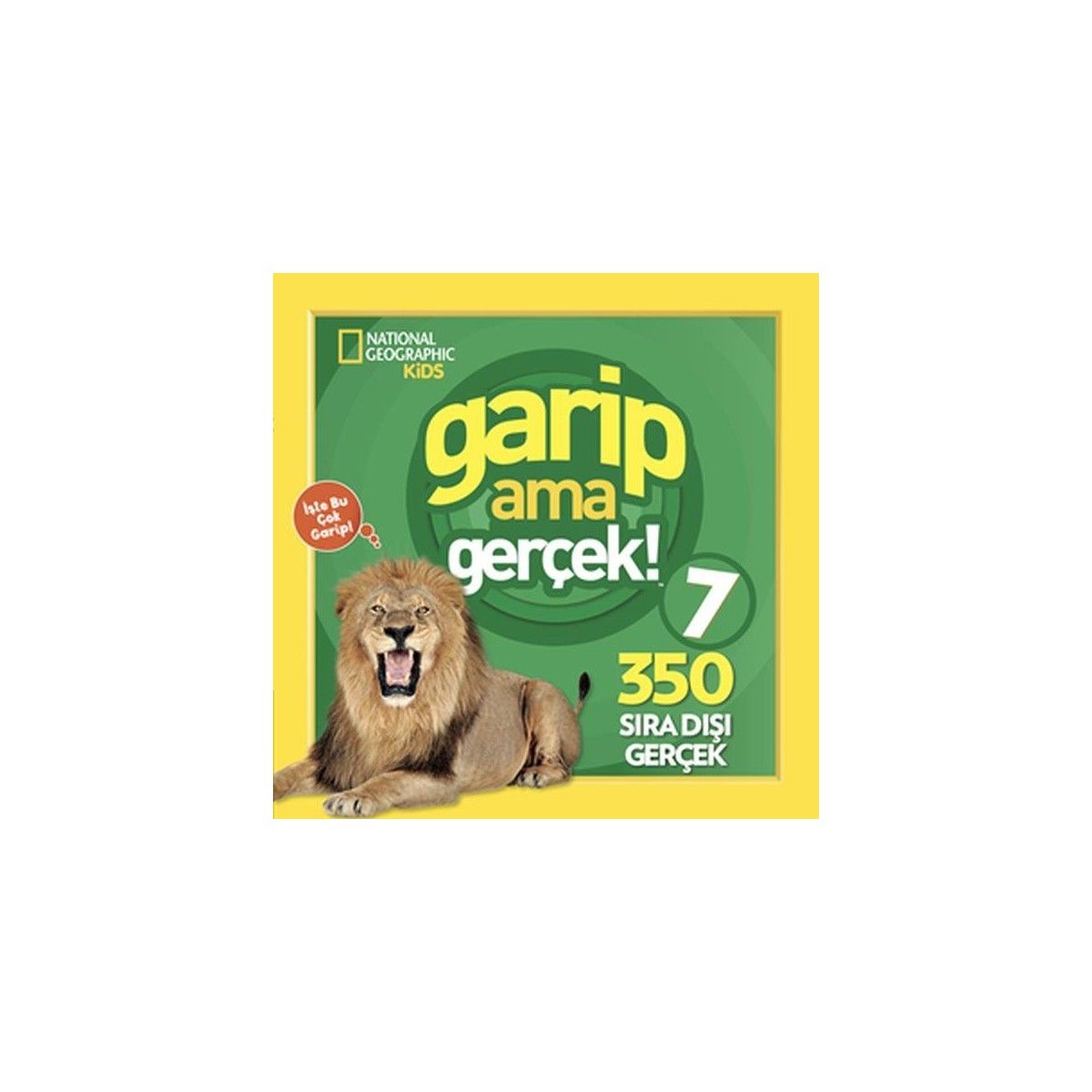 Garip Ama Gerçek! 7 (350 Sırda Dışı Gerçek)
