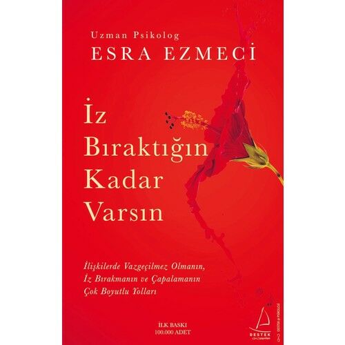 İz Bıraktığın Kadar Varsın