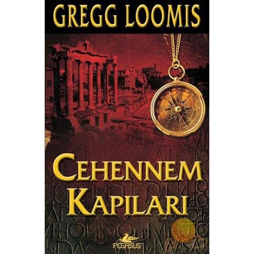 Cehennem Kapıları-Gregg Loomis