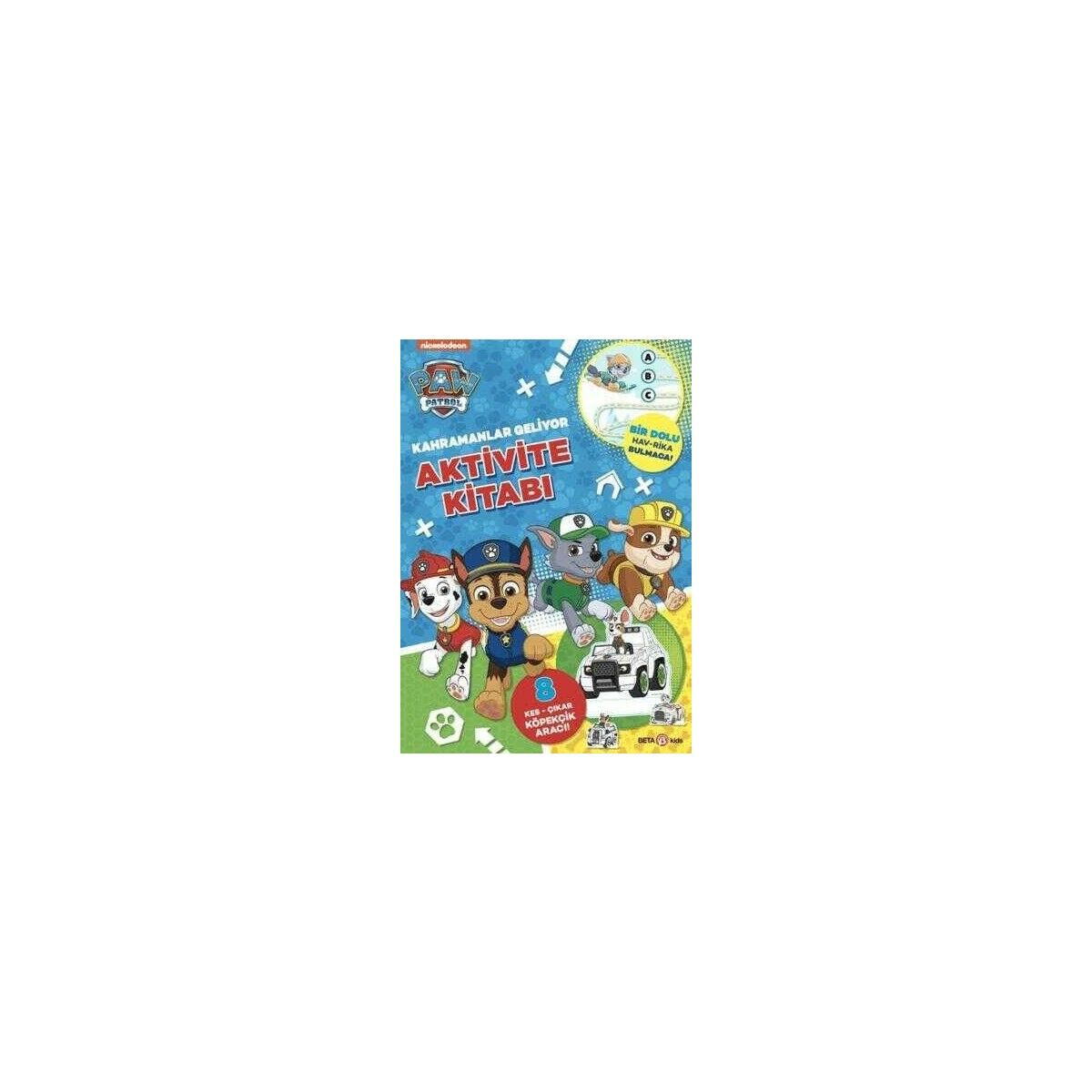 Paw Patrol - Kahramanlar Geliyor Aktivite Kitabı