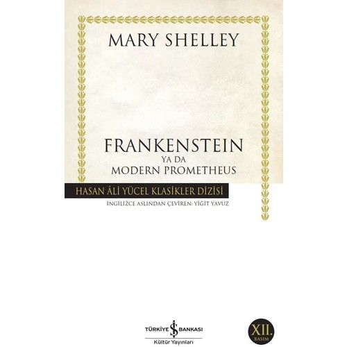 Frankensteın Ya Da Modern Prometheus