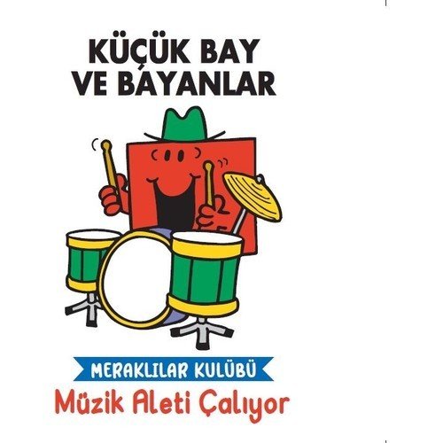 Küçük Bay ve Bayanlar Meraklılar Kulübü Müzik Aleti Çalıyor