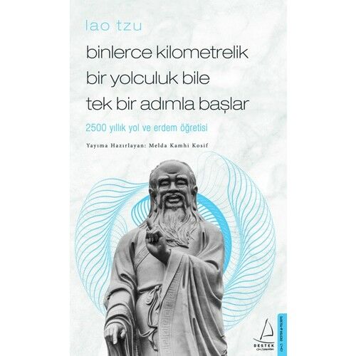 Binlerce Kilometrelik Bir
yolculuk Bile