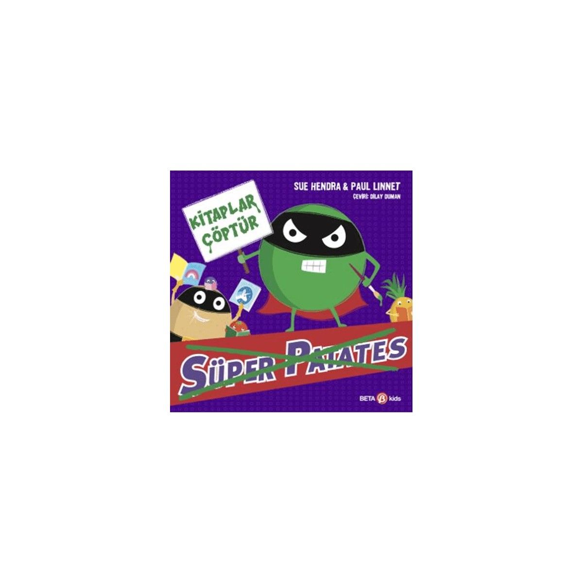 Süper Patates Kitaplar Çöptür