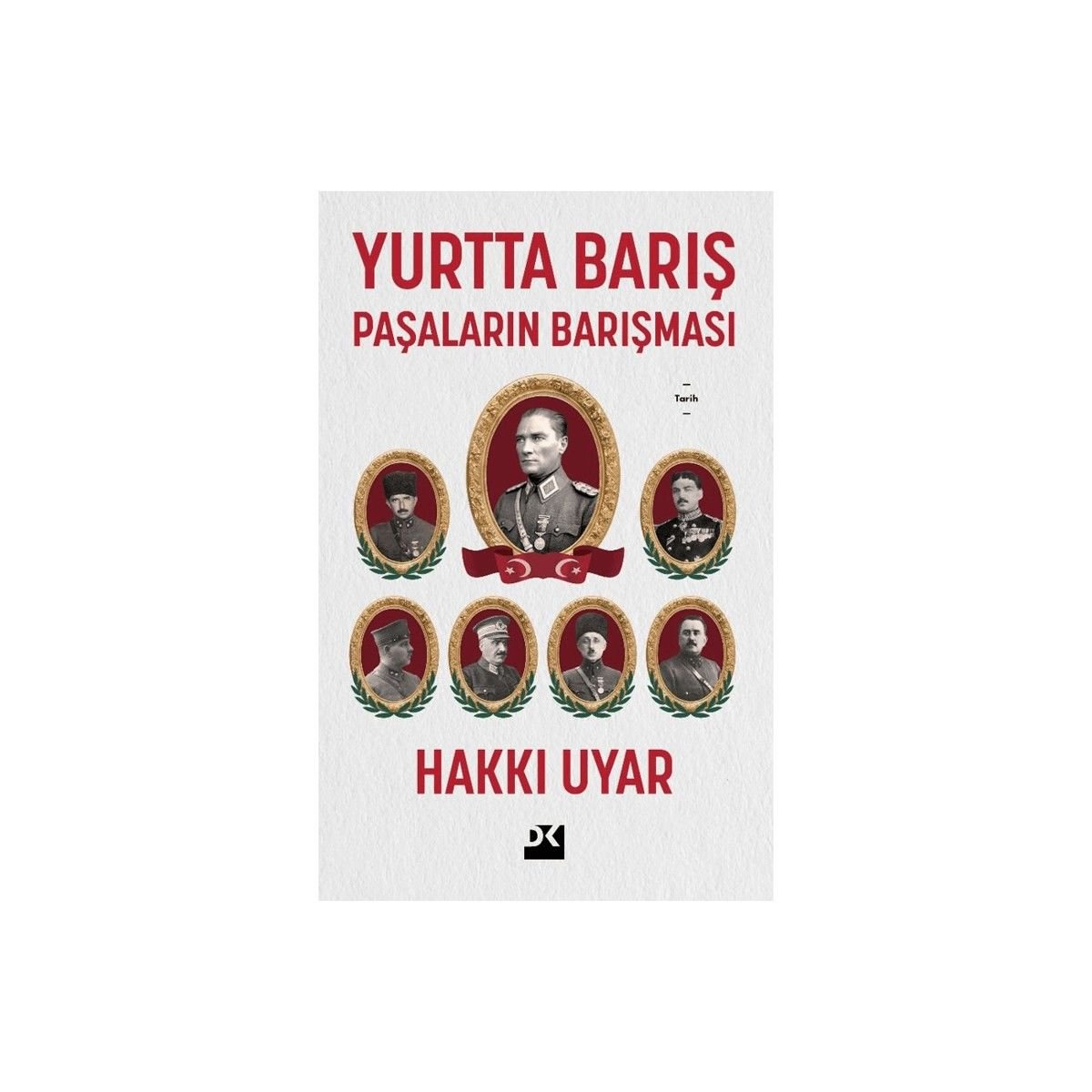 Yurtta Barış Paşaların Barışması