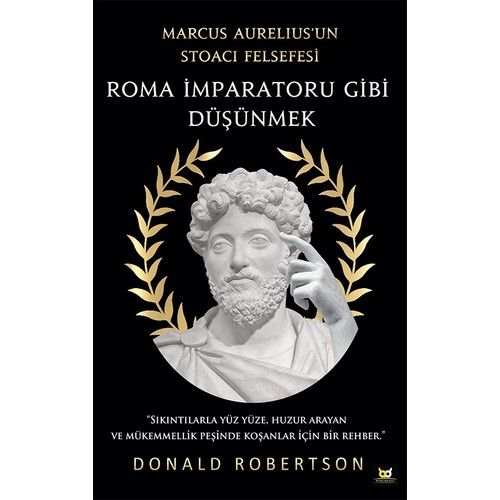Roma İmparatoru Gibi
düşünmek -