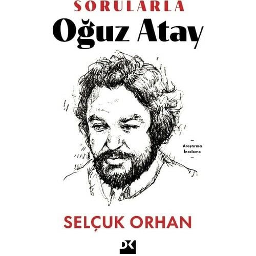 Sorularla Oğuz Atay