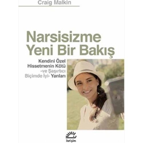 Narsisizme Yeni Bir Bakış: Kendini Özel Hissetmenin Kötü Ve Şaşır