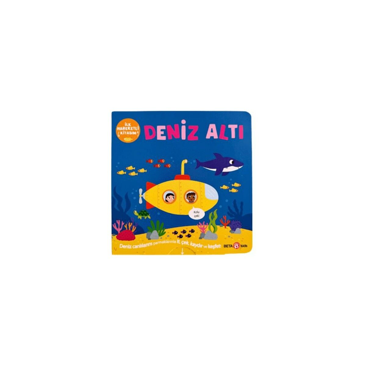 İlk Hareketli Kitabım Deniz Altı
